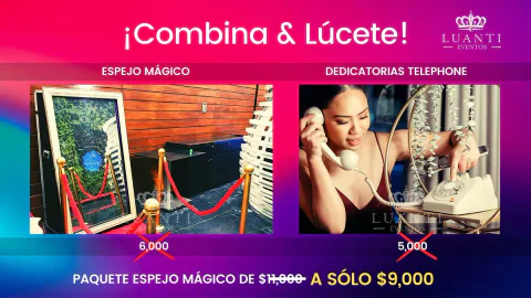 Paquete Espejo Mágico + Teléfono de Dedicatorias - $9,000 MXN